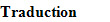Traduction